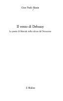 Copertina  Il vento di Debussy : la poesia di Montale nella cultura del Novecento