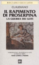 Copertina  Il rapimento di Proserpina ; La guerra dei Goti