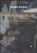 Copertina  Paesaggi sublimi : gli uomini davanti alla natura selvaggia